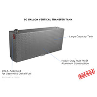 Feature highlight image of the RDS 90 gallon vertical aluminum transfer fuel tank (RDS73200) showcasing large capacity, heavy-duty rust-proof aluminum construction, DOT approval for gasoline and diesel, and Made in USA quality.