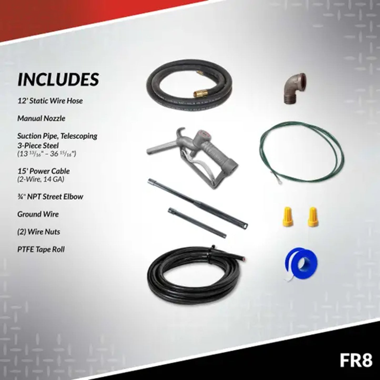 Fill-Rite FR8 pump kit accessories: 12' static hose, manual nozzle, telescoping suction pipe, 15' 14GA power cable, NPT elbow, and PTFE tape